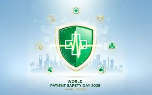 برؤية مستقبلية تبدأ من المهد... المملكة تحتفي بسلامة المرضى في اليوم العالمي 2025