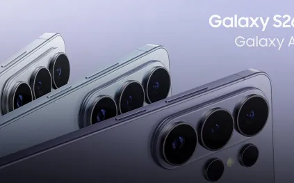 سلسلة Galaxy S26: ما الجديد في الهواتف والسماعات؟