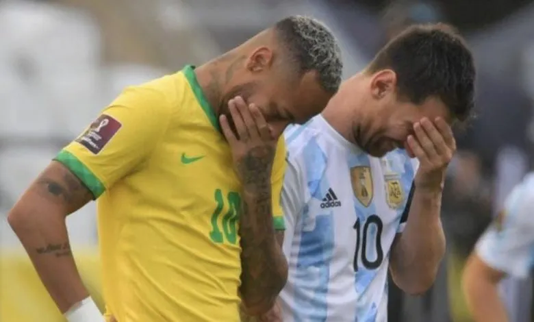 «القائمة الحمراء» سر إلغاء مباراة منتخب البرازيل والأرجنتين (فيديو)