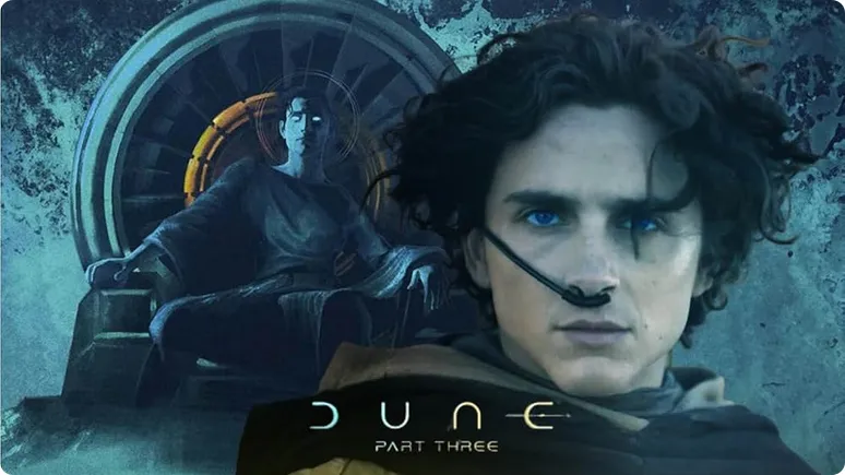 Dune: Part Three على الأبواب: موعد ختام ثلاثية الخيال العلمي الكبرى