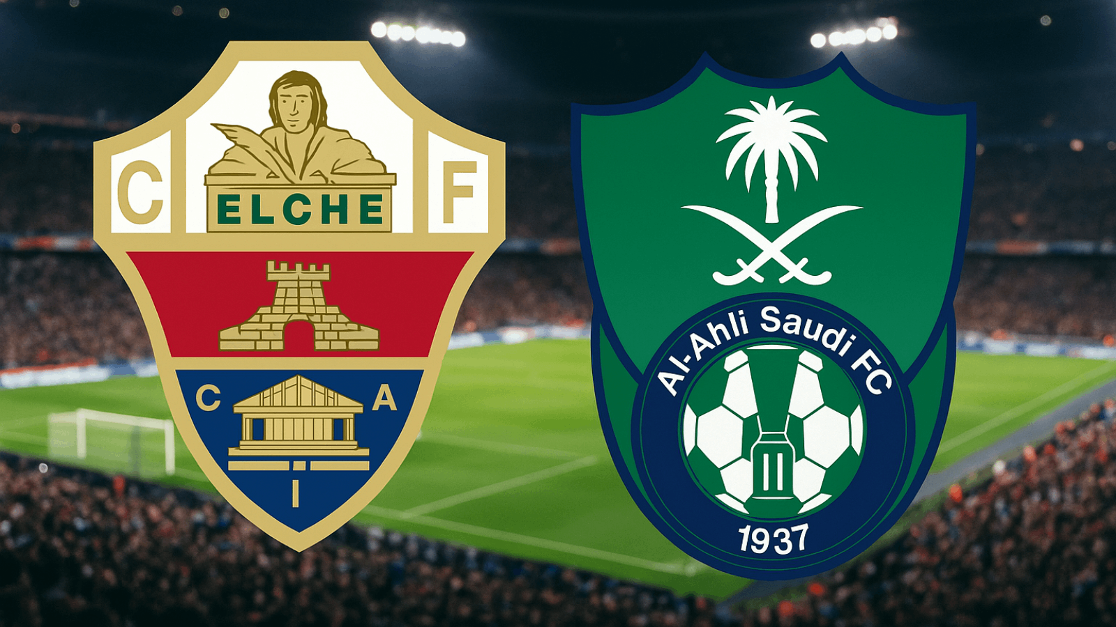 كل ما تريد معرفته عن مباراة الأهلي وإلتشي والقنوات الناقلة